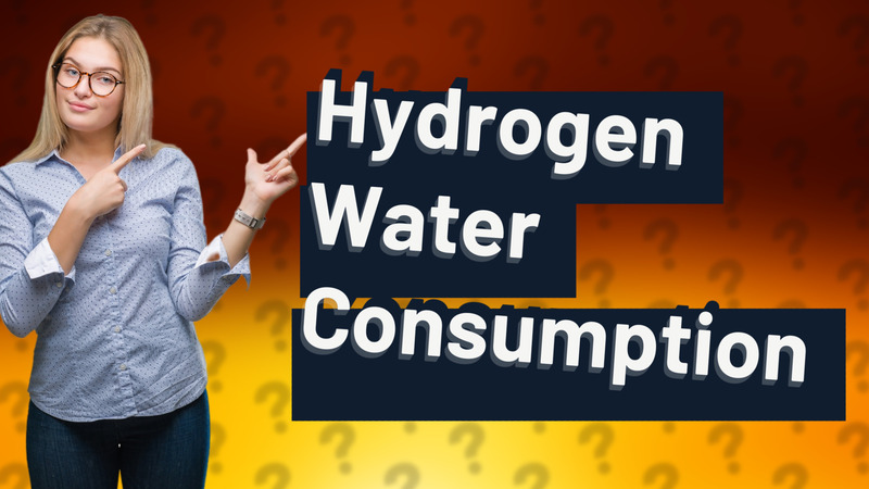 Hydrogen Water Consumption