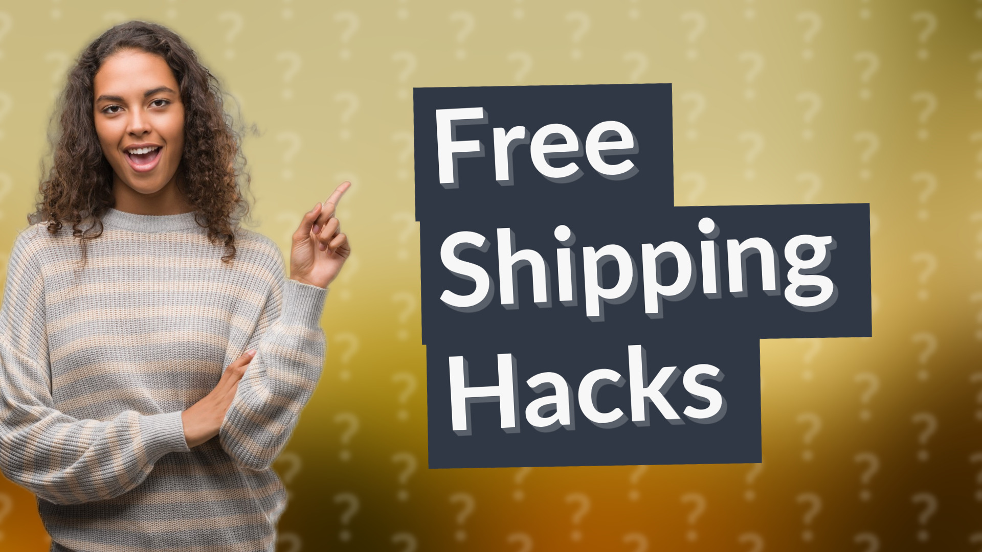 Free Shipping Hacks