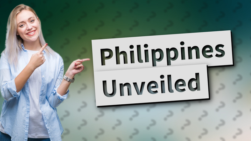 Philippines Unveiled