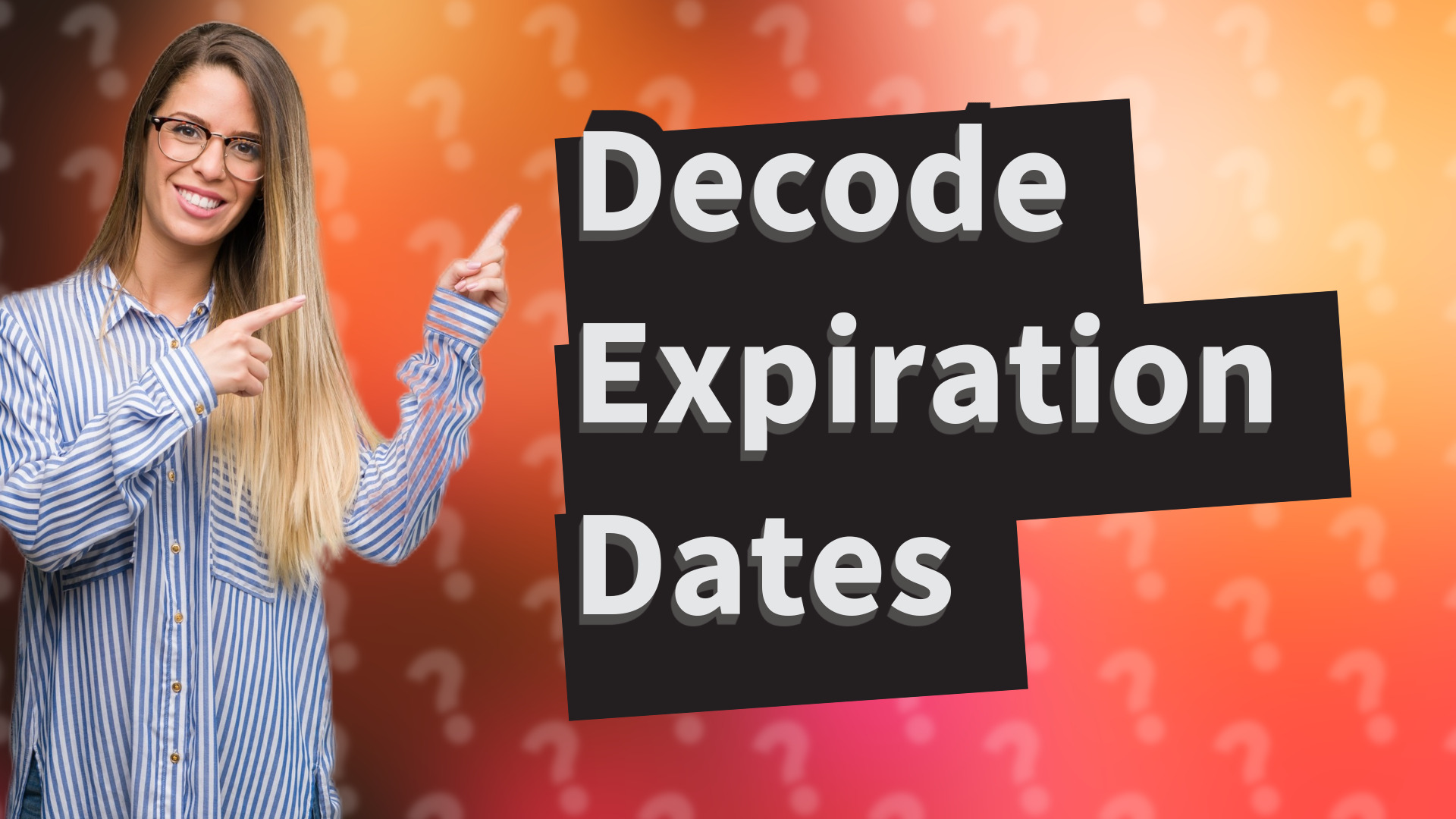 Decode Expiration Dates