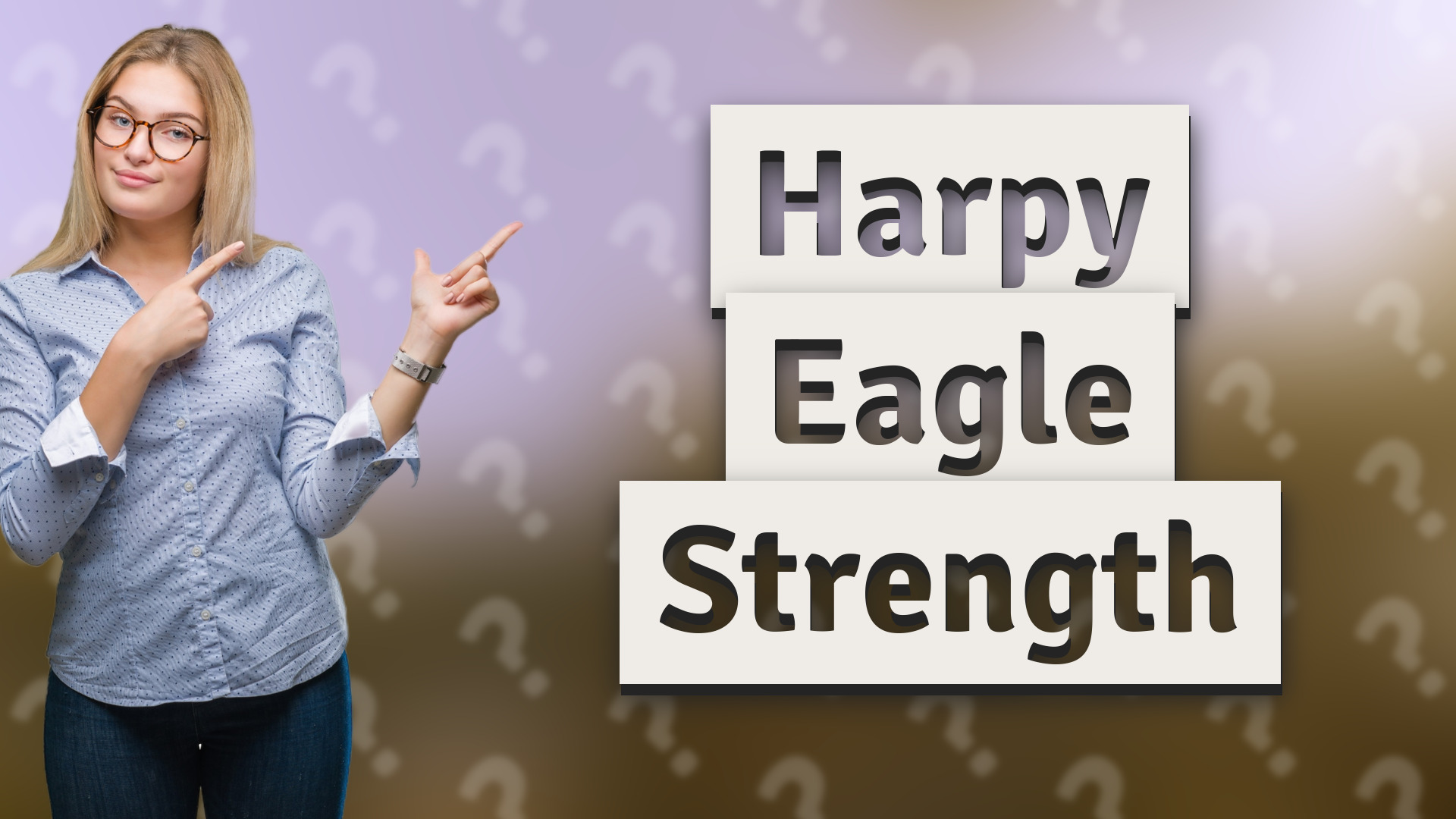 Harpy Eagle Strength