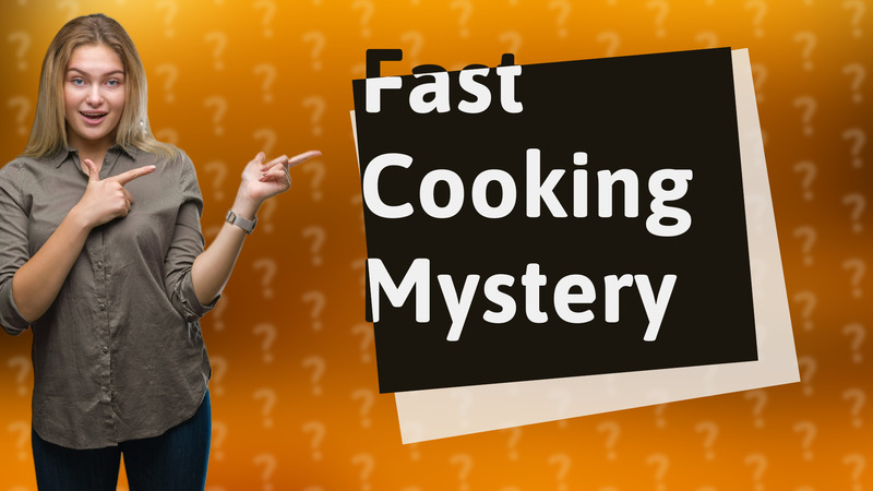 Fast Cooking Mystery
