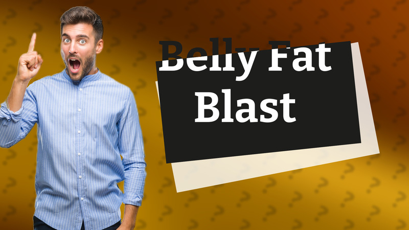 Belly Fat Blast