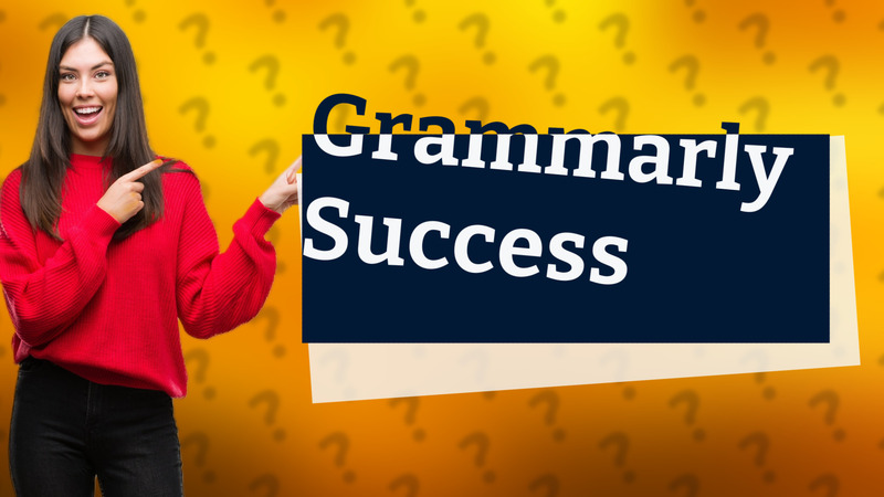 Grammarly Success