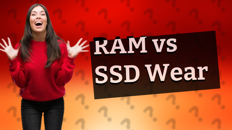 RAM vs SSD Wear