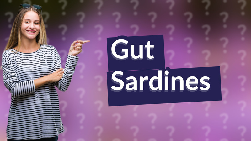 Gut Sardines