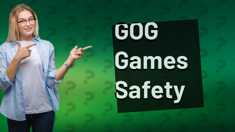 GOG Games Safety