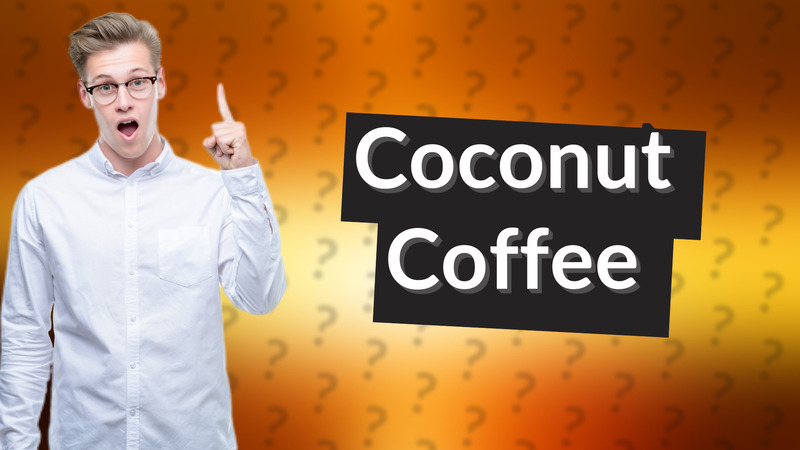 Coconut Coffee