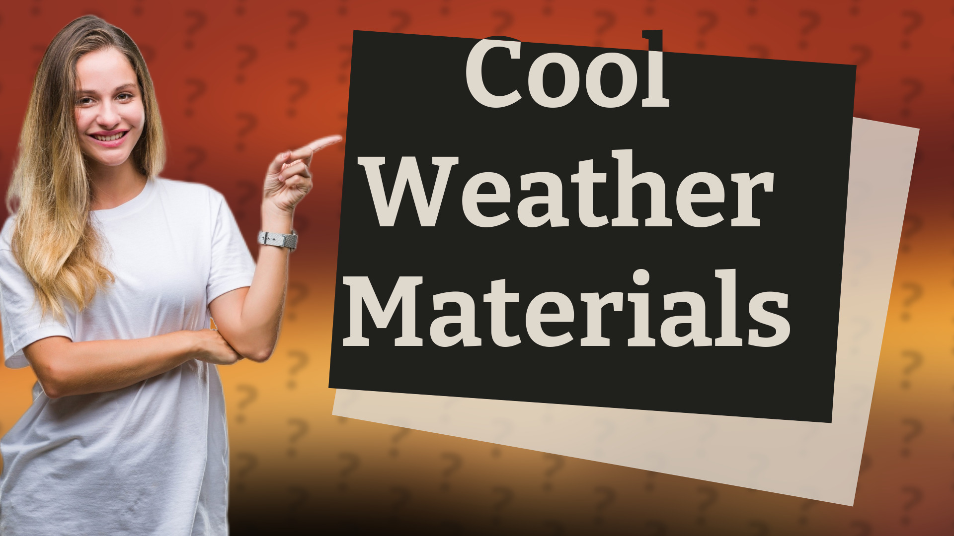 Cool Weather Materials