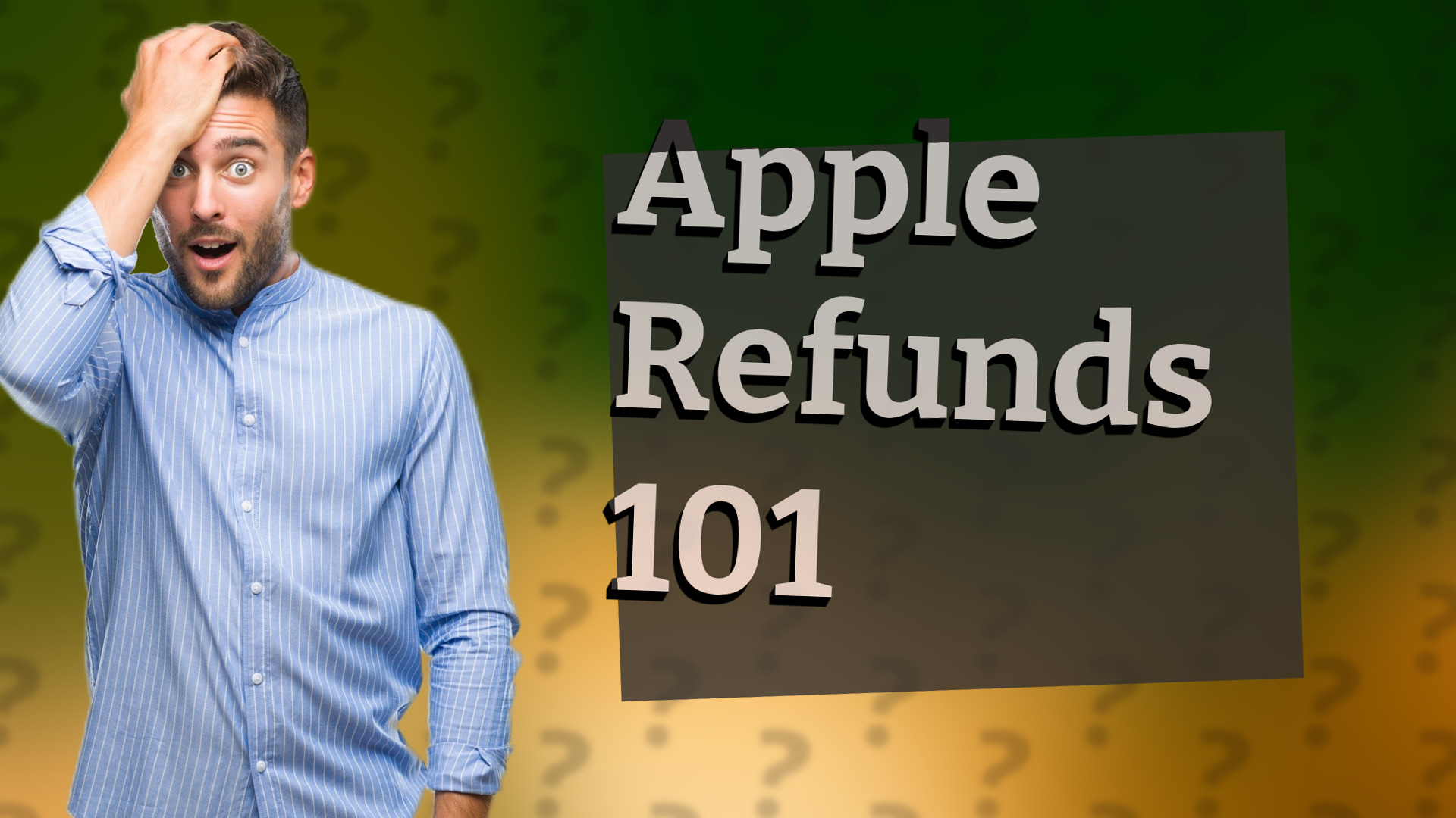 Apple Refunds 101