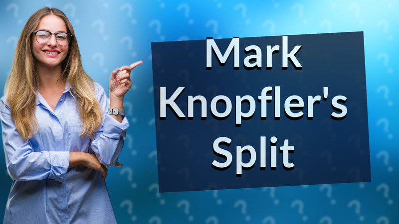 Mark Knopfler's Split