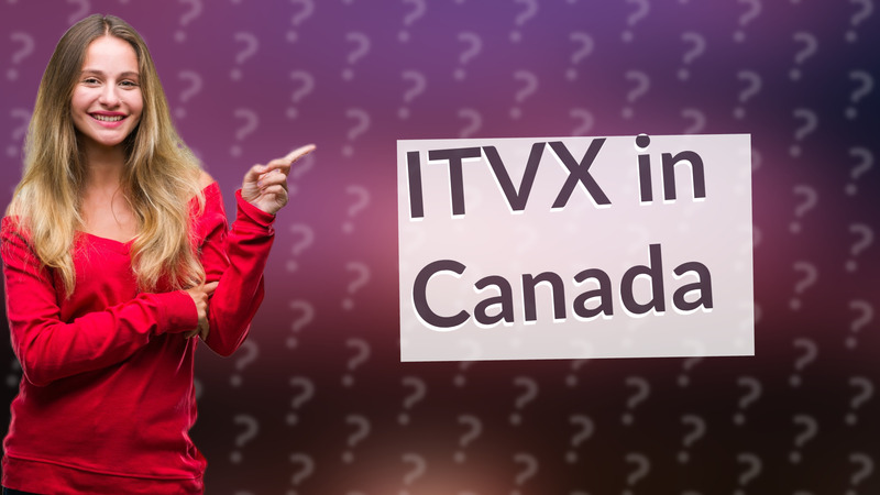 ITVX in Canada