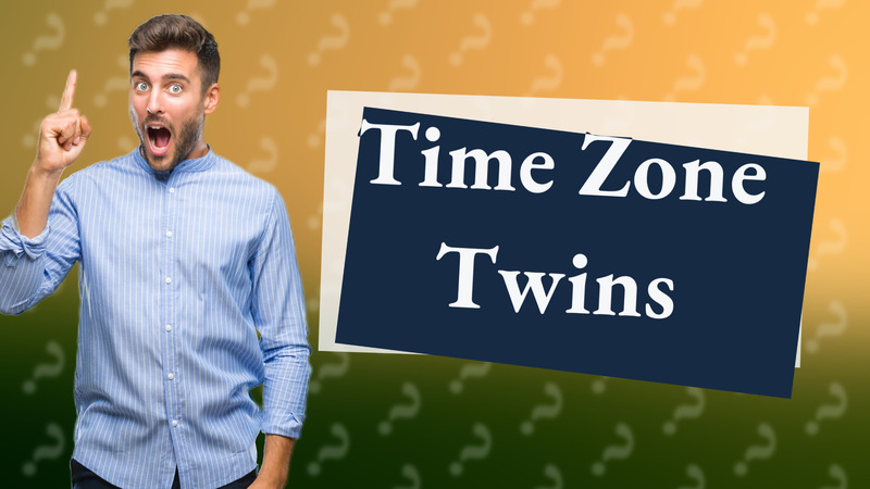 Time Zone Twins