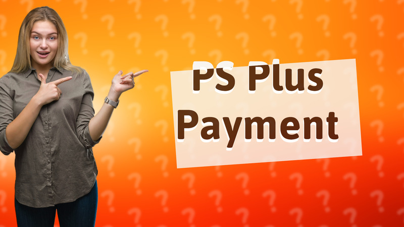 PS Plus Payment