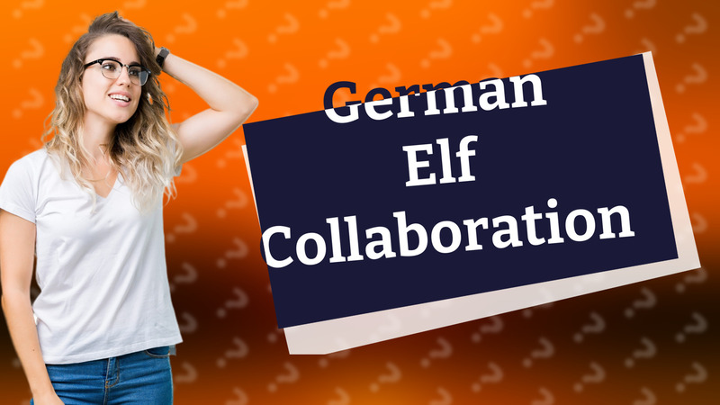 German Elf Collaboration