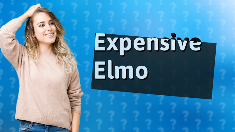 Expensive Elmo