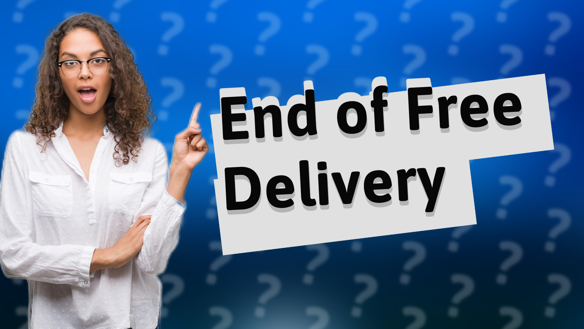 End of Free Delivery