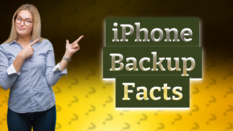 iPhone Backup Facts