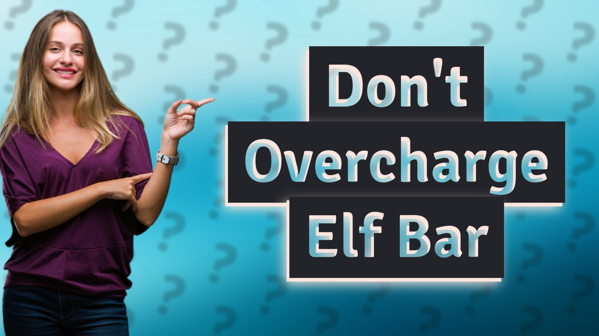Don't Overcharge Elf Bar