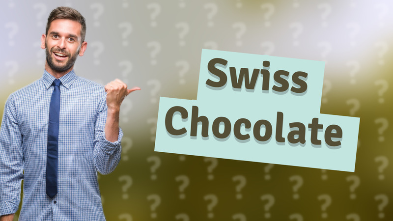 Swiss Chocolate