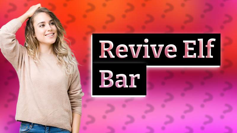 Revive Elf Bar