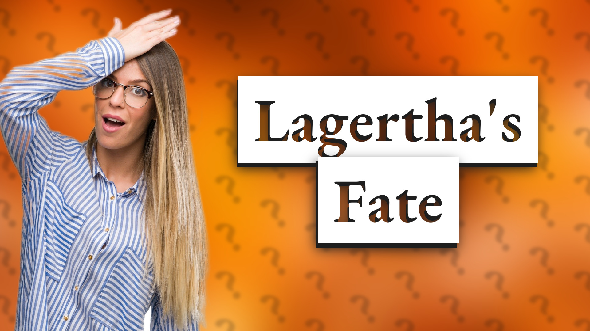 Lagertha's Fate