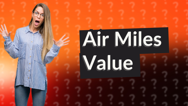 Air Miles Value