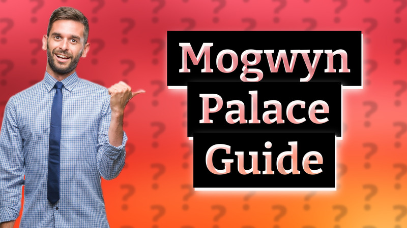 Mogwyn Palace Guide