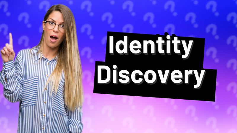 Identity Discovery