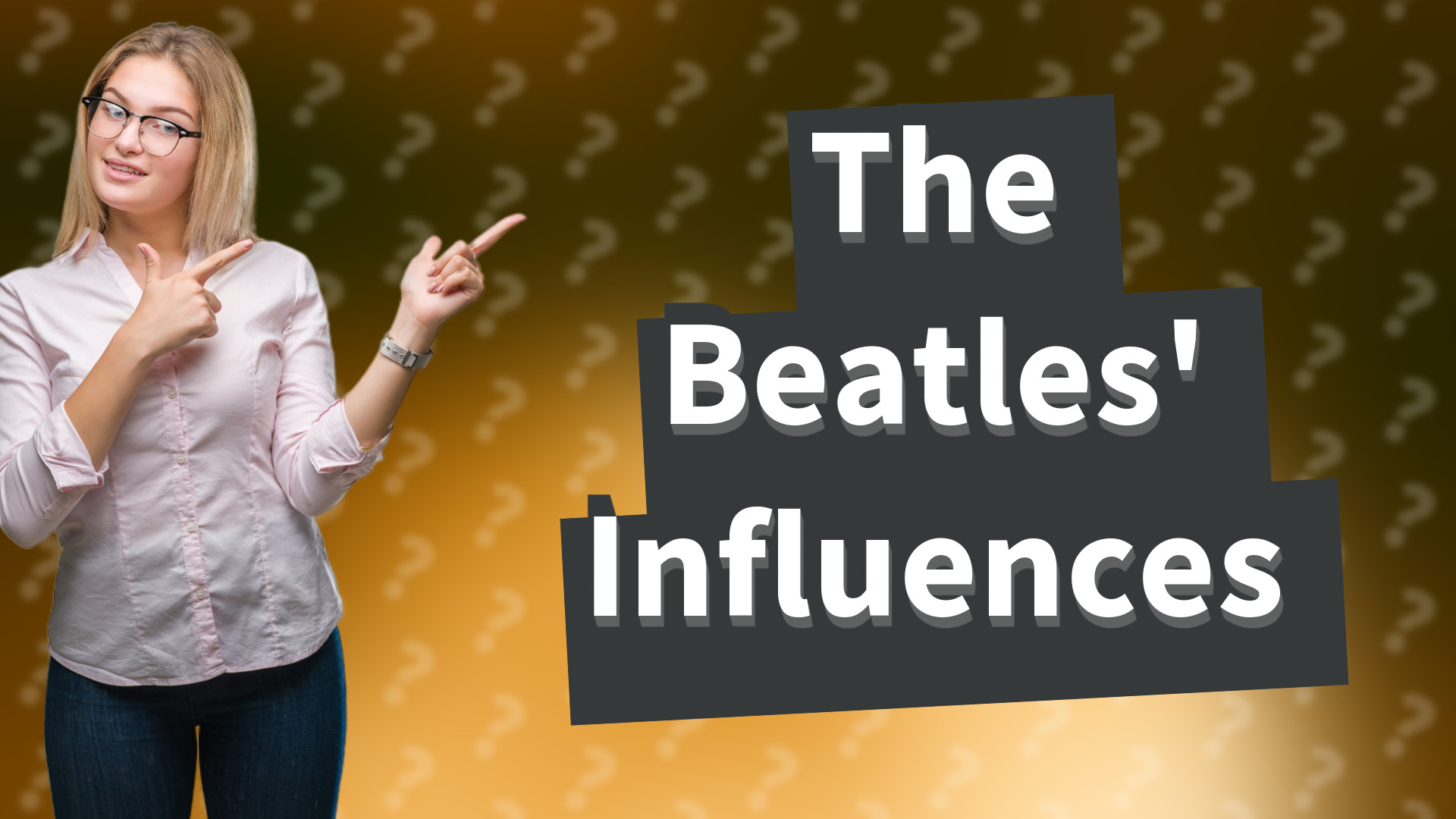 The Beatles' Influences