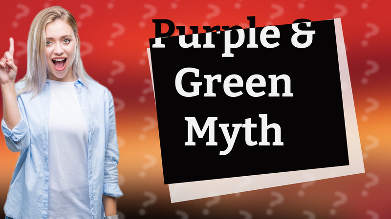 Purple & Green Myth