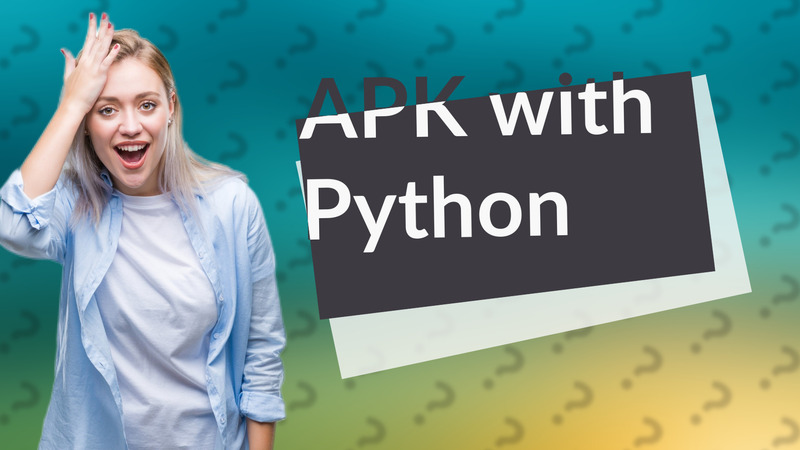 APK with Python
