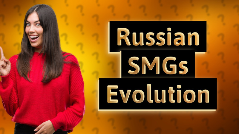 Russian SMGs Evolution