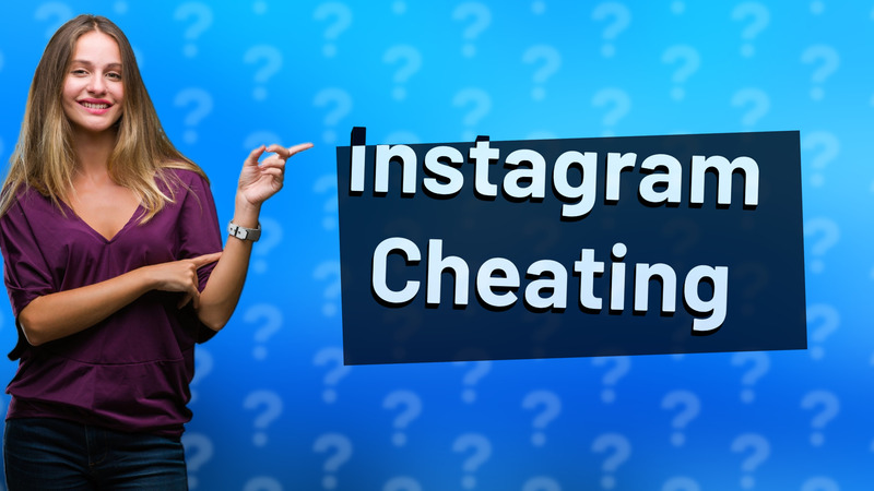 Instagram Cheating