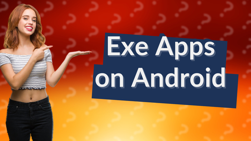 Exe Apps on Android