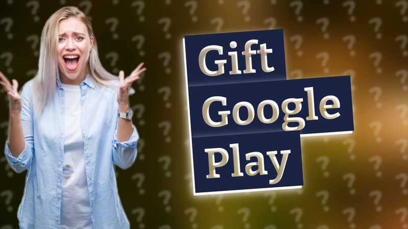 Gift Google Play