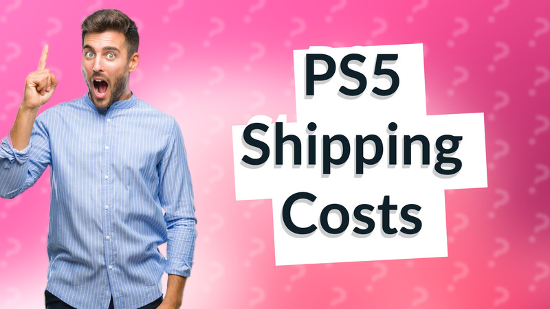 PS5 Shipping Costs