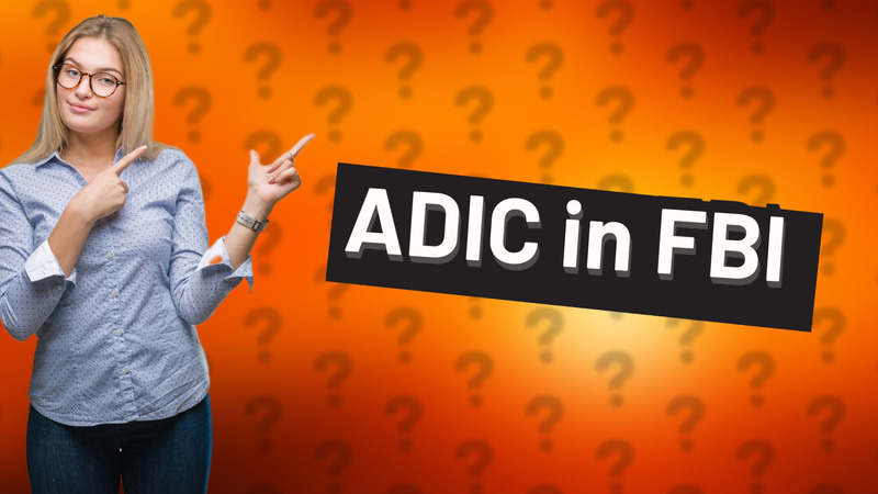 ADIC in FBI
