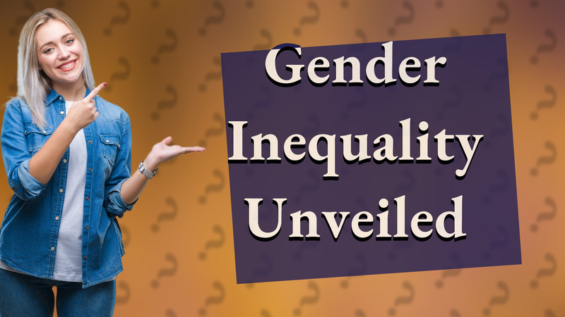 Gender Inequality Unveiled