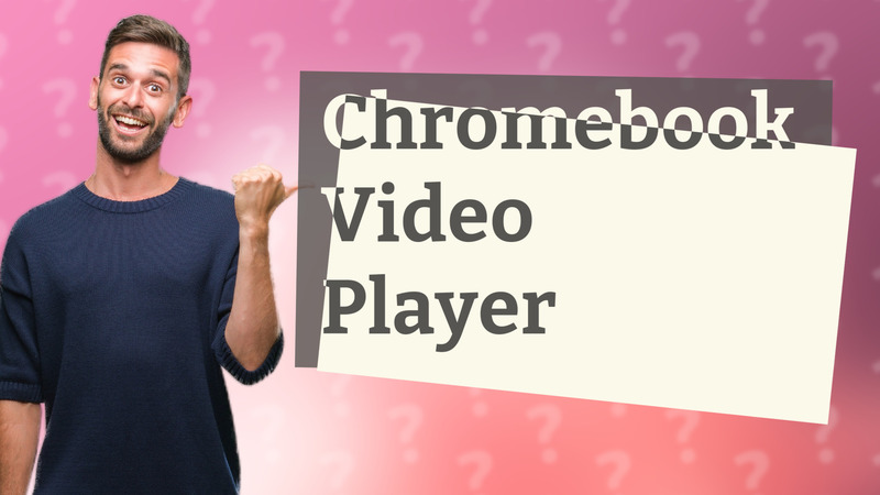 Chromebook Video Player