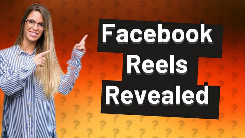 Facebook Reels Revealed