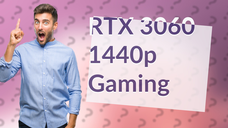 RTX 3060 1440p Gaming