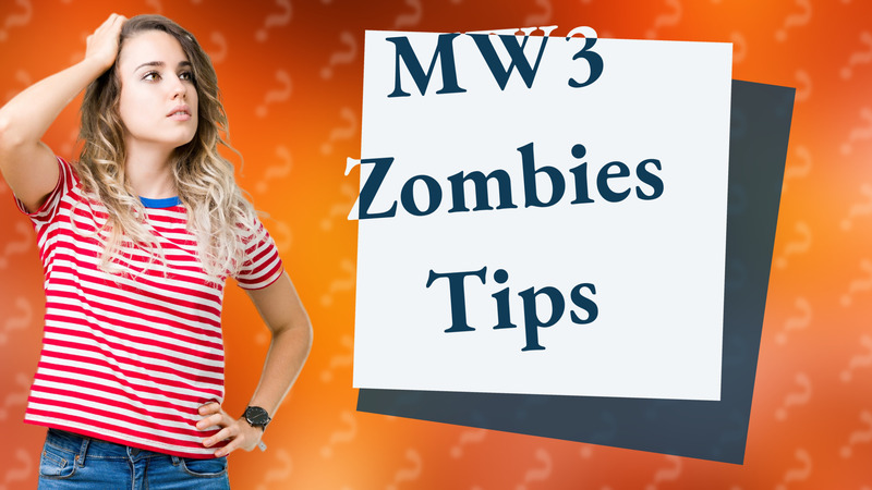 MW3 Zombies Tips