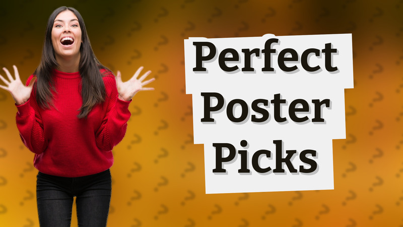 Perfect Poster Picks