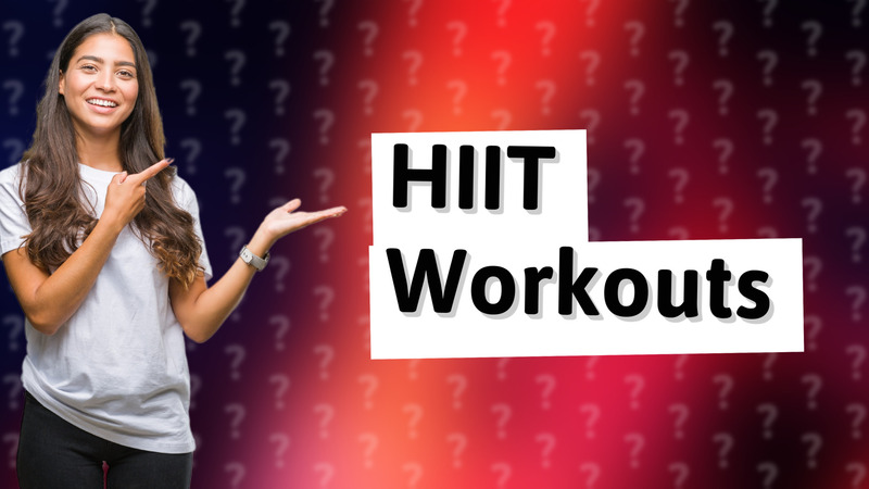 HIIT Workouts