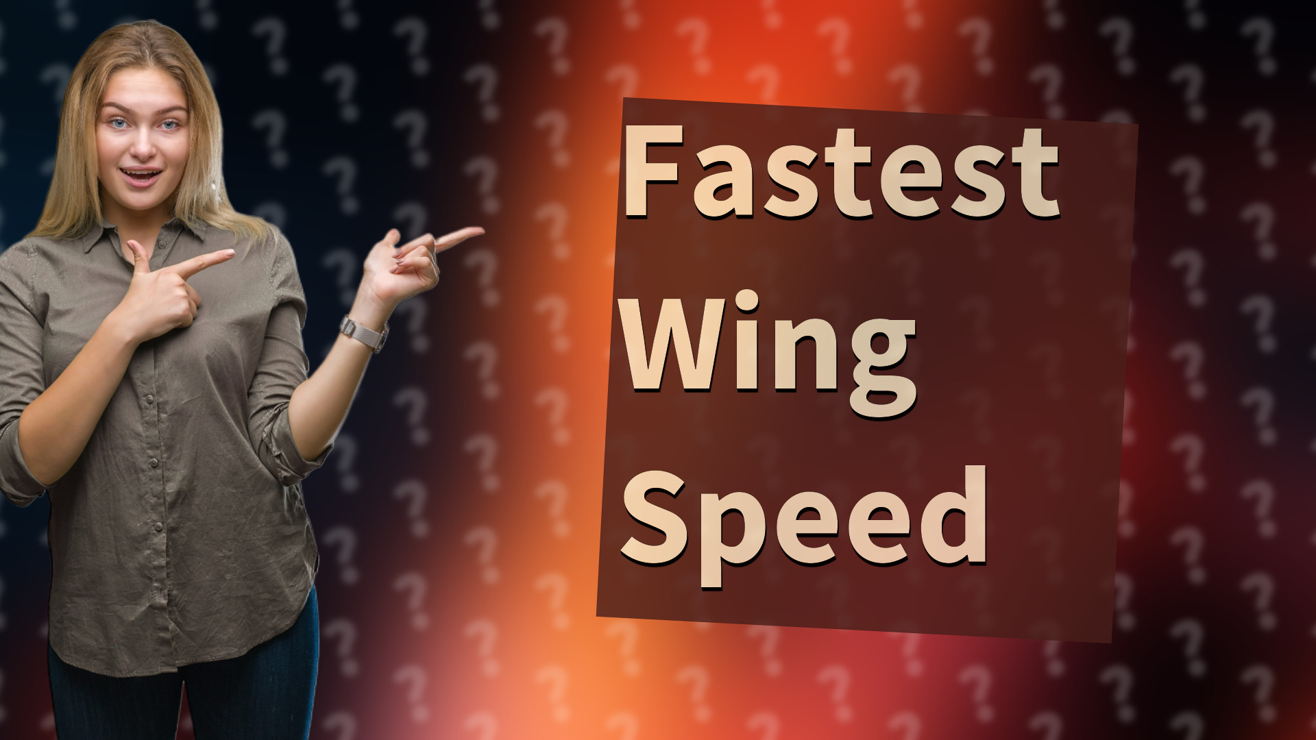 Fastest Wing Speed