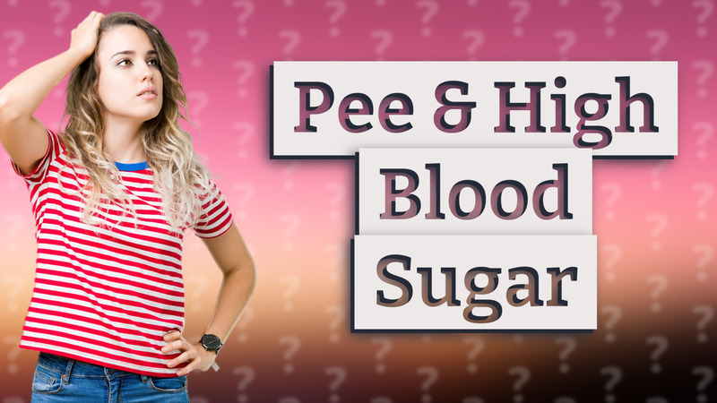 Pee & High Blood Sugar