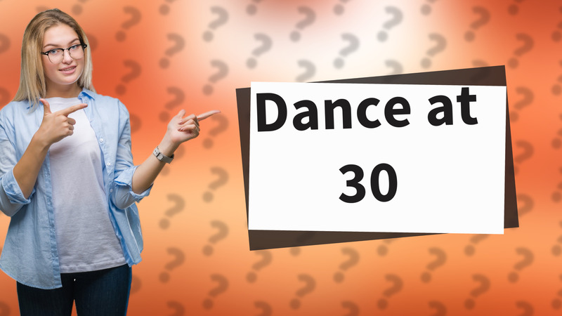 Dance at 30