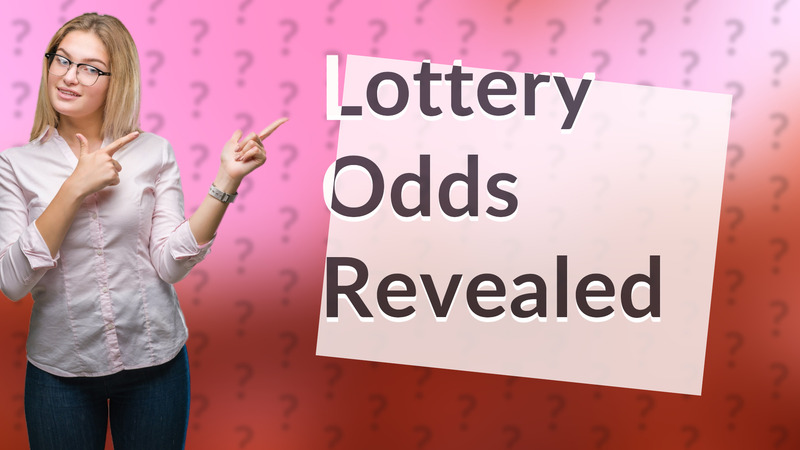 Lottery Odds Revealed