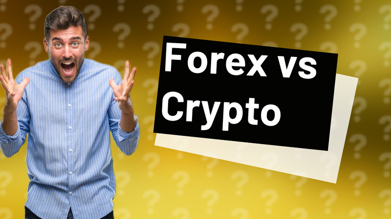 Forex vs Crypto
